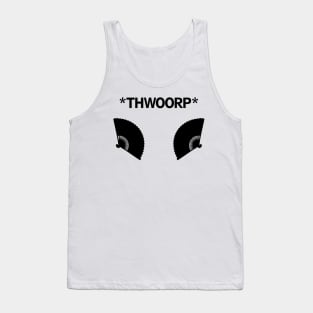 *THWOORP* Fans Tank Top